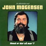 John Mogensen ‎– De Allerbedste Med John Mogensen Hvad Er Der Så Mer\'? [2 CD]